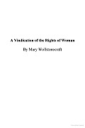 A Vindication of the Rights of Woman