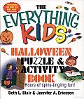 Everything Kids' Halloween Puzzle and Activity Book: Mazes, Activities, and Puzzles for Hours of Spine-tingling Fun