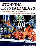 Stunning Crystal & Glass: The Watercolorist's Guide to Capturing the Splendor of Light