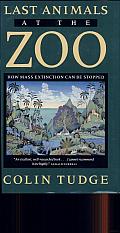 Last Animals at the Zoo: How Mass Extinction Can Be Stopped
