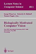 Biologically Motivated Computer Vision: First IEEE International Workshop BMCV 2000, Seoul, Korea, May 15-17, 2000 Proceedings Cover