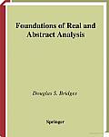Foundations of Real and Abstract Analysis