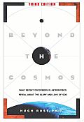 Beyond the Cosmos: What Recent Discoveries in Astrophysics Reveal about the Glory and Love of God