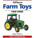 Warman's Farm Toys Field Guide: Values and Identification