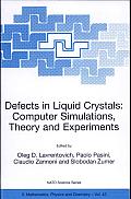 Defects in Liquid Crystals: Computer Simulations, Theory, and Experiments
