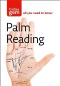 Collins Gem Palm Reading: Discover the Future in the Palm of Your Hand (Collins Gem)
