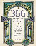 366 Celt: A Year and a Day of Celtic Wisdom and Lore Cover