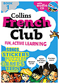 Collins French Club, Book 1: Fun, Active Learning [With Sticker(s) and CD (Audio)]