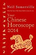 Your Chinese Horoscope 2014: What the Year of the Horse Holds in Store for You Cover