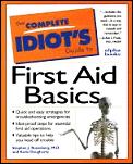 Complete Idiot's Guide to First Aid