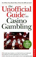 The Unofficial Guide to Casino Gambling (Unofficial Guides) Cover