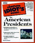 The Complete Idiot's Guide to the American Presidents (Complete Idiot's Guides)