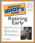 The Complete Idiot's Guide to Retiring Early (Complete Idiot's Guides)