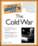 Complete Idiot's Guide to the Cold War (Complete Idiot's Guides) Cover