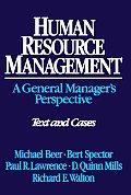 Human Resource Management: A General Manager's Perspective: Text and Cases