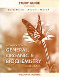 Study Guide for Bettelheim/brown/march's Introduction To General, Organic, and Biochemistry, 6TH
