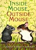 Inside Mouse, Outside Mouse