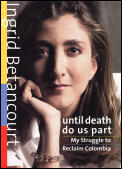 Until Death Do Us Part: My Struggle to Reclaim Colombia