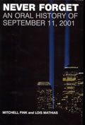 Never Forget: An Oral History of September 11, 2001