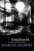 Kristallnacht: Prelude to Destruction