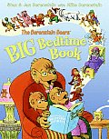 The Berenstain Bears' Big Bedtime Book (Berenstain Bears) Cover