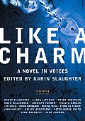 Like a Charm: A Novel in Voices Cover