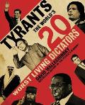 Tyrants: the World's 20 Worst Living Dictators (06 Edition) Cover