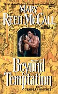 Beyond Temptation: The Templar Knights