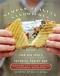 Simple Italian Sandwiches: Recipes from America's Favorite Panini Bar