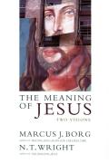 The meaning of Jesus :two visions