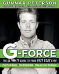 G-Force: The Ultimate Guide to Your Best Body Ever Cover