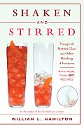 Shaken and Stirred: Through the Martini Glass and Other Drinking Adventures Cover
