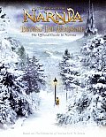 Beyond the Wardrobe: The Official Guide to Narnia (Chronicles of Narnia)