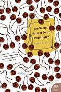 The Secret Fruit of Peter Paddington: A Novel (P.S.)