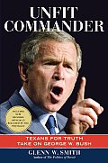 Unfit Commander: Texans for Truth Take on George W. Bush Cover