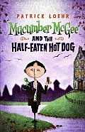Mucumber McGee and the Half-Eaten Hot Dog Cover