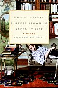 How Elizabeth Barrett Browning Saved My Life