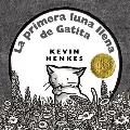 La Primera Luna Llena de Gatita / Kitten's First Full Moon