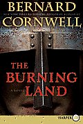 The Burning Land (Large Print)