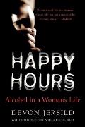 Happy Hours: Alcohol in a Woman's Life
