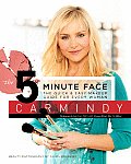 The 5-Minute Face: The Quick & Easy Makeup Guide for Every Woman Cover