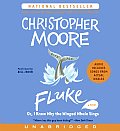 Fluke: Or, I Know Why the Winged Whale Sings