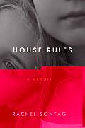 House Rules: A Memoir