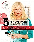 The 5-Minute Face: The Quick & Easy Makeup Guide for Every Woman Cover