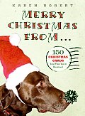 Merry Christmas from . . .: 150 Christmas Cards You Wish You'd Received Cover