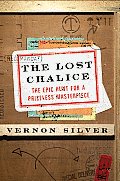 The Lost Chalice: The Epic Hunt for a Priceless Masterpiece Cover