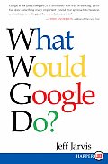 What Would Google Do? (09 Edition)