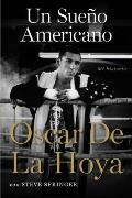 Un Sueno Americano: Mi Historia