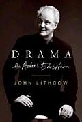 Drama: An Actor's Education