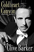 Coldheart Canyon: A Hollywood Ghost Story